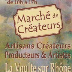 Marché de créateurs – La Voulte sur Rhône